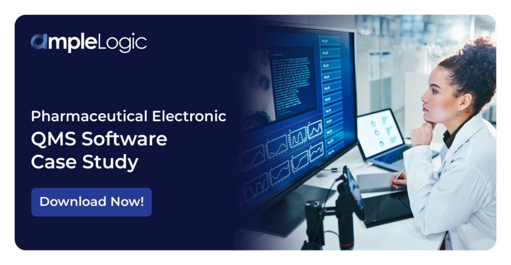 Pharmaceutical Electronic QMS Software Case Study